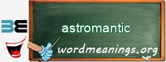 WordMeaning blackboard for astromantic